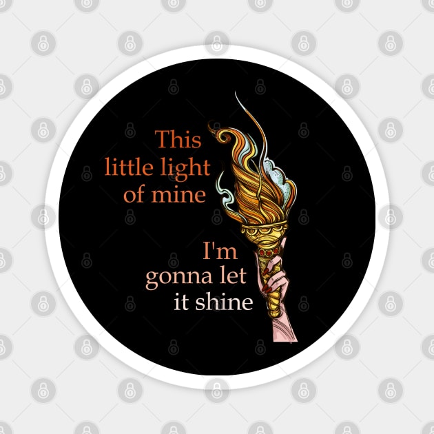 This Little Light of Mine - Let Liberty and Freedom Shine Magnet by codeWhisperer